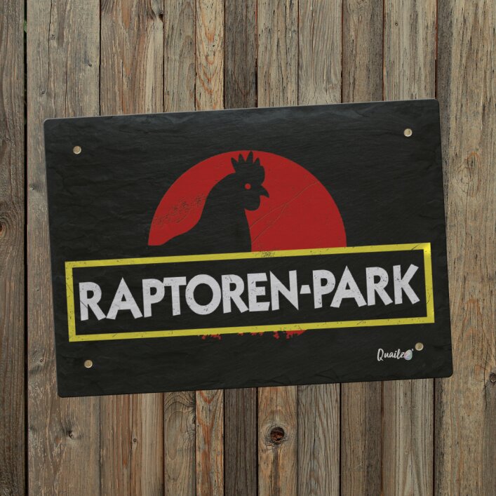 "Raptoren Park Hühner" - Hühner Schild A5